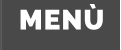 MENÙ